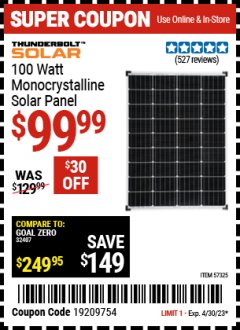 Harbor Freight Coupon THUNDERBOLT SOLAR 100 WATT MONOCRYSTALLINE SOLAR PANEL Lot No. 57325 Expired: 4/30/23 - $99.99