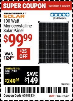 Harbor Freight Coupon THUNDERBOLT SOLAR 100 WATT MONOCRYSTALLINE SOLAR PANEL Lot No. 57325 Expired: 7/12/23 - $99.99