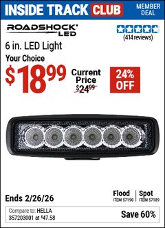 Harbor Freight ITC Coupon ROADSHOCK 6 IN. LED LLIGHT Lot No. 57189/57190 Expired: 2/26/26 - $18.99
