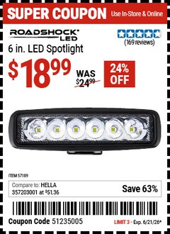 Harbor Freight Coupon ROADSHOCK 6 IN. LED LLIGHT Lot No. 57189/57190 Expired: 6/21/26 - $18.99