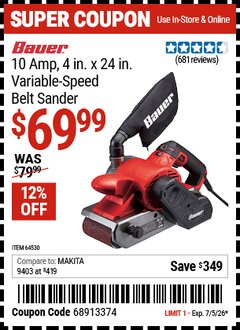 Harbor Freight Coupon BAUER 10 AMP, 4 IN. X 24 IN. VARIABLE-SPEED BELT SANDER Lot No. 64530 Valid Thru: 7/5/26 - $69.99