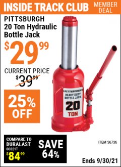 Harbor Freight ITC Coupon PITTSBURGH 20 TON HYDRAULIC BOTTLE JACK Lot No. 56736 Expired: 9/30/21 - $29.99