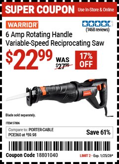 Harbor Freight Coupon WARRIOR 6 AMP ROTATING HANDLE VARIABLE-SPEED RECIPROCATING SAW Lot No. 57806 Expired: 1/25/26 - $22.99