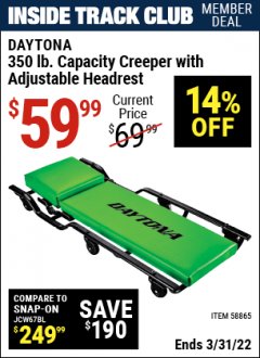Harbor Freight ITC Coupon DAYTONA 350 LB. CAPACITY PREMIUM ADJUSTABLE HEADREST CREEPER Lot No. 58865 Expired: 1/31/22 - $59.99