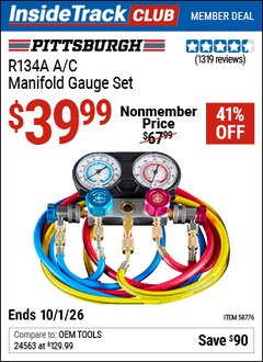 Harbor Freight Coupon PITTSBURGH R134A A/C MANIFOLD GAUGE SET Lot No. 58776 Valid: 12/31/69 - 10/1/26 - $39.99