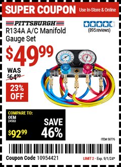 Harbor Freight Coupon PITTSBURGH R134A A/C MANIFOLD GAUGE SET Lot No. 58776 Expired: 9/1/24 - $49.99