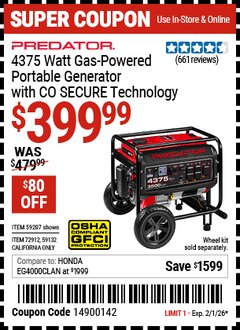 Harbor Freight Coupon PREDATOR 4375 WATT GAS-POWERED PORTABLE GENERATOR WITH CO SECURE TECHNOLOGY Lot No. 59207/59132/72912 Expired: 2/1/26 - $399.99