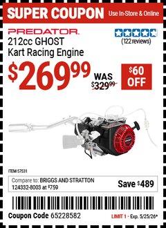 Harbor Freight Coupon PREDATOR 212CC GHOST KART RACING ENGINE Lot No. 57531 Valid Thru: 5/25/26 - $269.99