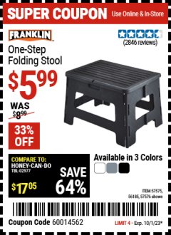 Harbor Freight Coupon FRANKLIN 1-STEP FOLDING STOOL, BLACK Lot No. 57576 Expired: 10/1/23 - $5.99
