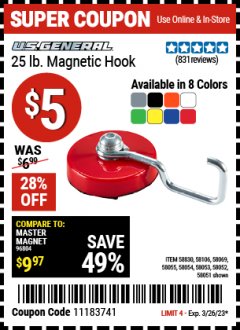 Harbor Freight Coupon U.S. GENERAL 25 LB. MAGNETIC HOOK Lot No. 58830/58051/58052/58106/58054/58069/58053/58055 Expired: 3/26/23 - $5