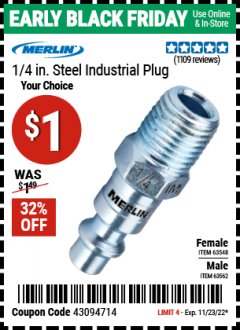 Harbor Freight Coupon MERLIN 1/4 IN. STEEL INDUSTRIAL PLUG Lot No. 63548/63562 Expired: 11/23/22 - $1