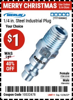 Harbor Freight Coupon MERLIN 1/4 IN. STEEL INDUSTRIAL PLUG Lot No. 63548/63562 Expired: 12/26/21 - $1