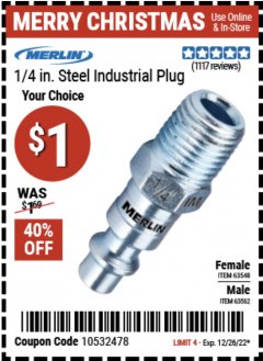 Harbor Freight Coupon MERLIN 1/4 IN. STEEL INDUSTRIAL PLUG Lot No. 63548/63562 Expired: 12/26/22 - $0.01