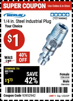 Harbor Freight Coupon MERLIN 1/4 IN. STEEL INDUSTRIAL PLUG Lot No. 63548/63562 Expired: 1/22/23 - $1