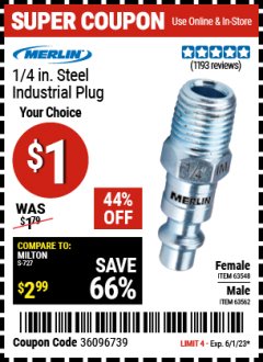 Harbor Freight Coupon MERLIN 1/4 IN. STEEL INDUSTRIAL PLUG Lot No. 63548/63562 Expired: 6/1/23 - $1