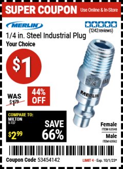 Harbor Freight Coupon MERLIN 1/4 IN. STEEL INDUSTRIAL PLUG Lot No. 63548/63562 Expired: 10/1/23 - $0.01