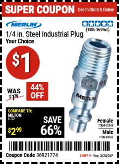 Harbor Freight Coupon MERLIN 1/4 IN. STEEL INDUSTRIAL PLUG Lot No. 63548/63562 Expired: 3/24/24 - $1
