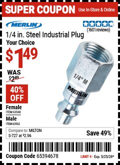 Harbor Freight Coupon MERLIN 1/4 IN. STEEL INDUSTRIAL PLUG Lot No. 63548/63562 Valid Thru: 5/25/26 - $1.49