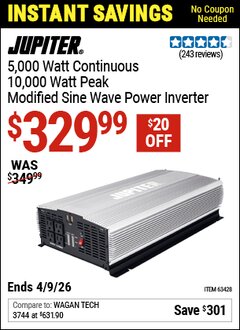 Harbor Freight Coupon JUPITER 5,000 WATT CONTINUOUS/10,000 WATT PEAK MODIFIED SINE WAVE POWER INVERTER Lot No. 63431 EXPIRES: 4/9/26 - $329.99