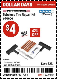 Harbor Freight Coupon PITTSBURGH TUBELESS TIRE REPAIR KIT, 9-PIECE Lot No. 62611 Expired: 7/15/26 - $4