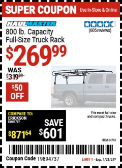 Harbor Freight Coupon HAUL-MASTER 800 LB. CAPACITY FULL-SIZE TRUCK RACK Lot No. 64793 Expired: 1/21/24 - $269.99
