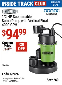 Harbor Freight ITC Coupon DRUMMOND 1/2 HP SUBMERSIBLE SUMP PUMP WITH VERTICAL FLOAT, 4000 GPH Lot No. 58006 Dates Valid: 12/31/69 - 7/2/26 - $94.99