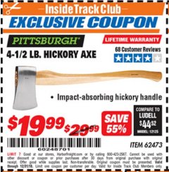 Harbor Freight ITC Coupon PITTSBURGH 4-1/2 LB. HICKORY AXE Lot No. 62473 Expired: 12/31/18 - $19.99