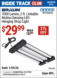 Harbor Freight ITC Coupon BRAUN 7000 LUMEN, 2 FT. LINKABLE MOTION SENSING LED HANGING SHOP LIGHT Lot No. 58465 Dates Valid: 12/31/69 - 1/29/26 - $29.99