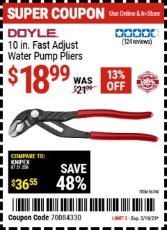 Harbor Freight Coupon DOYLE 10 IN. FAST-ADJUST WATER PUMP PLIERS Lot No. 56748 Expired: 2/19/23 - $18.99