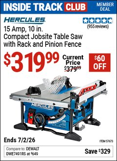 Harbor Freight ITC Coupon HERCULES 15 AMP, 10 IN. COMPACT JOBSITE TABLE SAW WITH RACK AND PINION FENCE Lot No. 57673 Dates Valid: 12/31/69 - 7/2/26 - $319.99