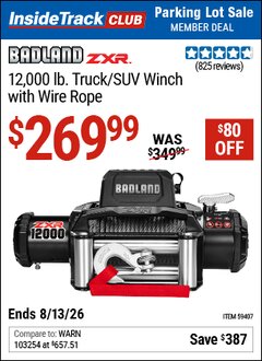 Harbor Freight ITC Coupon BADLAND ZXR 12,000 LB. TRUCK/SUV WINCH WITH WIRE ROPE Lot No. 59407 Expired: 8/13/26 - $269.99