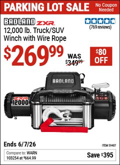 Harbor Freight Coupon BADLAND ZXR 12,000 LB. TRUCK/SUV WINCH WITH WIRE ROPE Lot No. 59407 Expired: 6/7/26 - $269.99