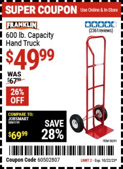 Harbor Freight Coupon FRANKLIN 600 LB. CAPACITY HAND TRUCK Lot No. 58291 Expired: 10/22/23 - $49.99