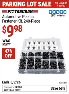 Harbor Freight Coupon PITTSBURGH AUTOMOTIVE PLASTIC FASTENER KIT, 240-PIECE Lot No. 57671 Expired: 6/7/26 - $9.98