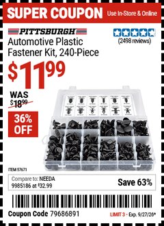Harbor Freight Coupon PITTSBURGH AUTOMOTIVE PLASTIC FASTENER KIT, 240-PIECE Lot No. 57671 Valid Thru: 9/27/26 - $11.99