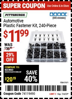 Harbor Freight Coupon PITTSBURGH AUTOMOTIVE PLASTIC FASTENER KIT, 240-PIECE Lot No. 57671 Expired: 7/4/23 - $11.99