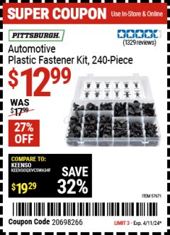 Harbor Freight Coupon PITTSBURGH AUTOMOTIVE PLASTIC FASTENER KIT, 240-PIECE Lot No. 57671 Expired: 4/11/24 - $12.99
