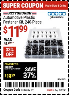 Harbor Freight Coupon PITTSBURGH AUTOMOTIVE PLASTIC FASTENER KIT, 240-PIECE Lot No. 57671 Expired: 7/7/24 - $11.99
