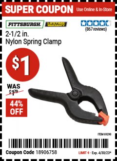 Harbor Freight Coupon PITTSBURGH 2-1/2 IN. SPRING CLAMP Lot No. 69290 Expired: 4/30/23 - $1