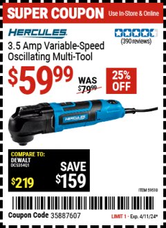 Harbor Freight Coupon HERCULES 3.5 AMP VARIABLE-SPEED OSCILLATING MULTI-TOOL Lot No. 59510 Expired: 4/11/24 - $59.99