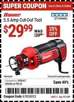 Harbor Freight Coupon BAUER 5.5 AMP CUT-OUT TOOL Lot No. 58208 Expired: 6/7/26 - $29.99