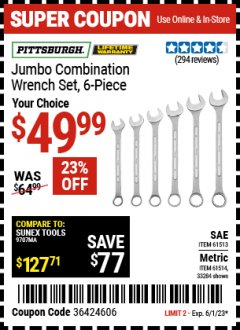 Harbor Freight Coupon PITTSBURGH JUMBO COMBINATION WRENCH SET, 6-PIECE Lot No. 61513/33284 Expired: 6/1/23 - $49.99