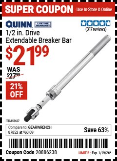 Harbor Freight Coupon QUINN 1/2 IN. DRIVE EXTENDABLE BREAKER BAR Lot No. 58627 EXPIRES: 1/19/26 - $21.99