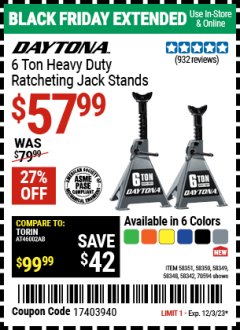 Harbor Freight Coupon DAYTONA 6 TON HEAVY DUTY RATCHETING JACK STANDS Lot No. 58351/58350/58349/58348/58342/70594 Expired: 12/3/23 - $57.99