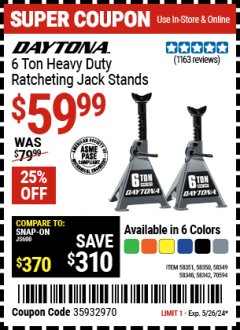 Harbor Freight Coupon DAYTONA 6 TON HEAVY DUTY RATCHETING JACK STANDS Lot No. 58351/58350/58349/58348/58342/70594 Expired: 5/26/24 - $59.99