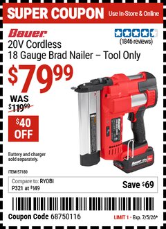 Harbor Freight Coupon BAUER 20V CORDLESS, 18 GAUGE BRAD NAILER Lot No. 57180 Valid Thru: 7/5/26 - $79.99