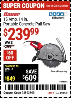 Harbor Freight Coupon BAUER 15 AMP, 14 IN. PORTABLE CONCRETE PULL SAW Lot No. 58215 Expired: 4/28/24 - $239.99