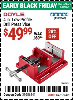 Harbor Freight ITC Coupon DOYLE 4 IN. LOW-PROFILE DRILL PRESS VISE Lot No. 58779 Expired: 11/12/23 - $49.99