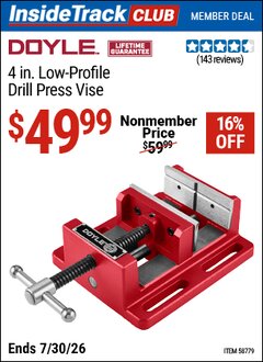 Harbor Freight ITC Coupon DOYLE 4 IN. LOW-PROFILE DRILL PRESS VISE Lot No. 58779 Expired: 7/30/26 - $49.99