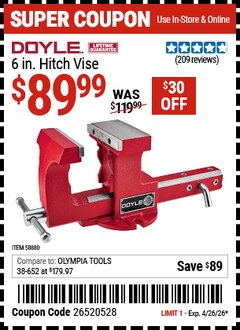 Harbor Freight Coupon DOYLE 6 IN. HITCH VISE Lot No. 58880 Expired: 4/26/26 - $89.99